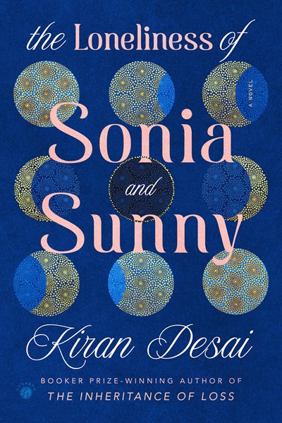 The Loneliness of Sonia and Sunny by Kiran Desai (Signed)