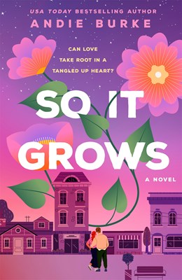 So It Grows by Andie Burke (Signed + Personalized)