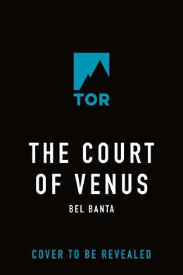 The Court of Venus by Bel Banta