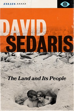 The Land and Its People by David Sedaris