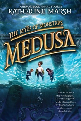 Oakdale MS: Medusa by Katherine Marsh