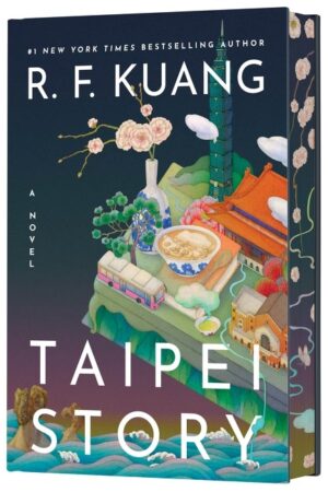 Taipei Story (Deluxe Limited Edition) by R. F. Kuang