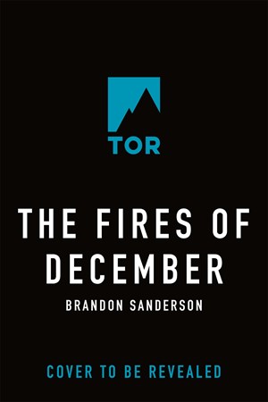 The Fires of December by Brandon Sanderson