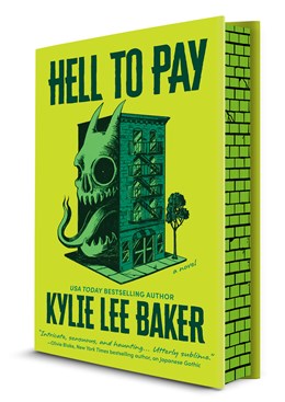 Hell to Pay by Kylie Lee Baker (Deluxe Limited Edition)